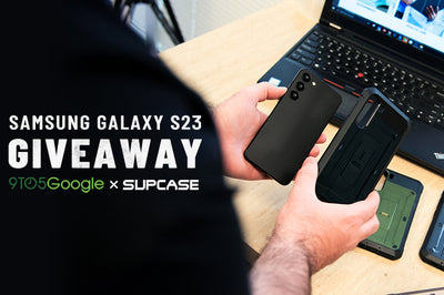 SUPCASE x 9to5Google Samsung Galaxy S23 Giveaway